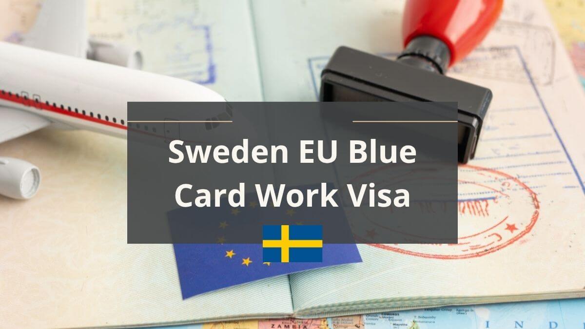 Sweden EU Blue Card Work Visa