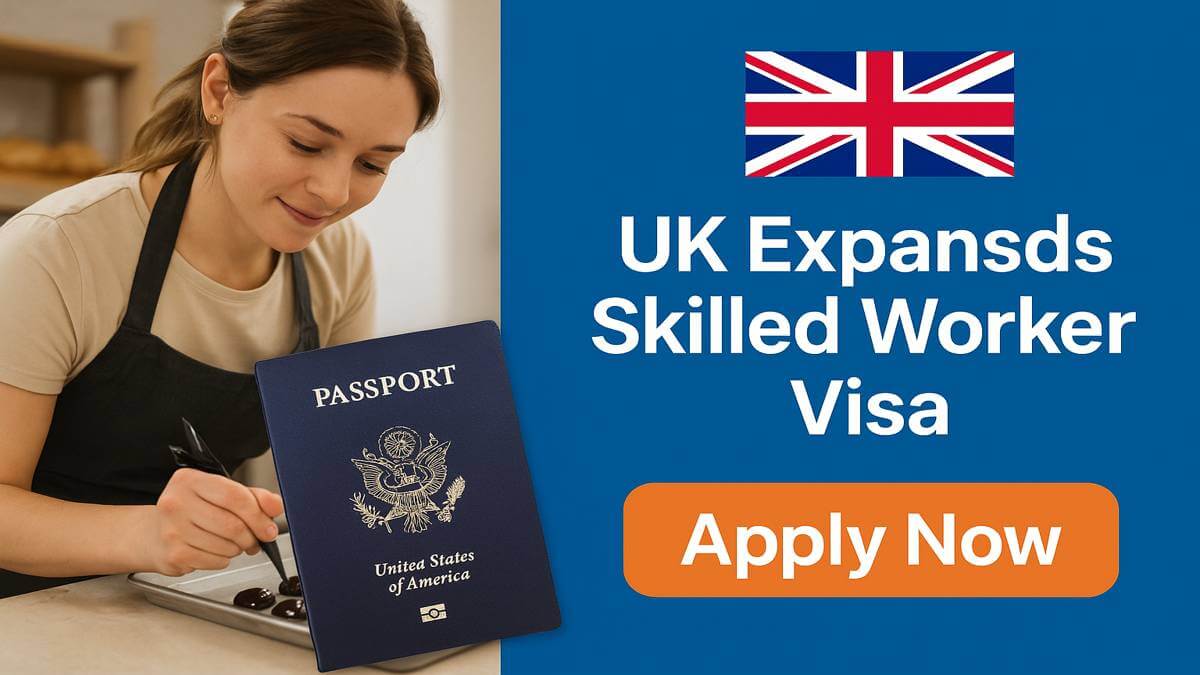 UK Expands Skilled Worker Visa