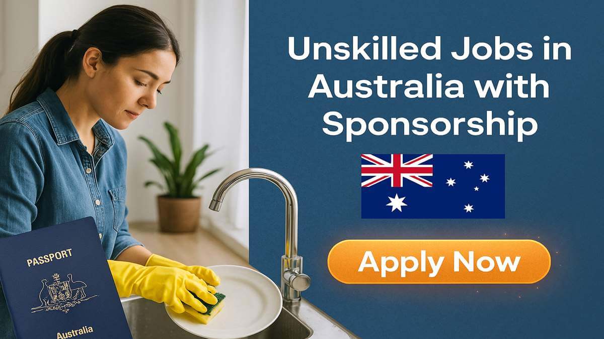 Unskilled Jobs in Australia with Sponsorship
