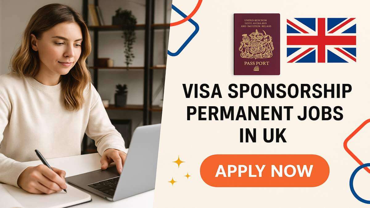 Visa Sponsorship Permanent Jobs in UK