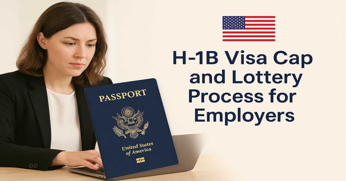 H-1B Visa Cap and Lottery Process for Employers
