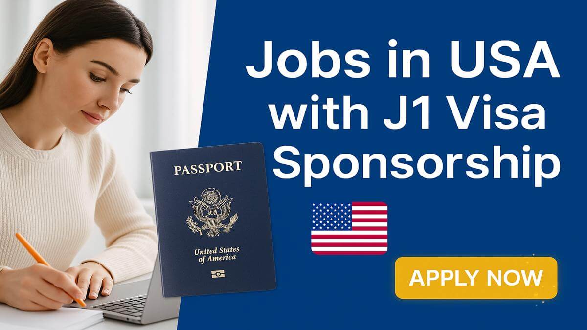 Jobs in USA with J1 Visa Sponsorship
