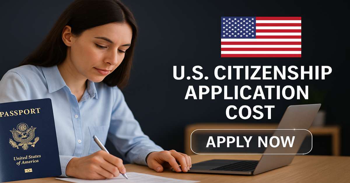 U.S. Citizenship Application Cost