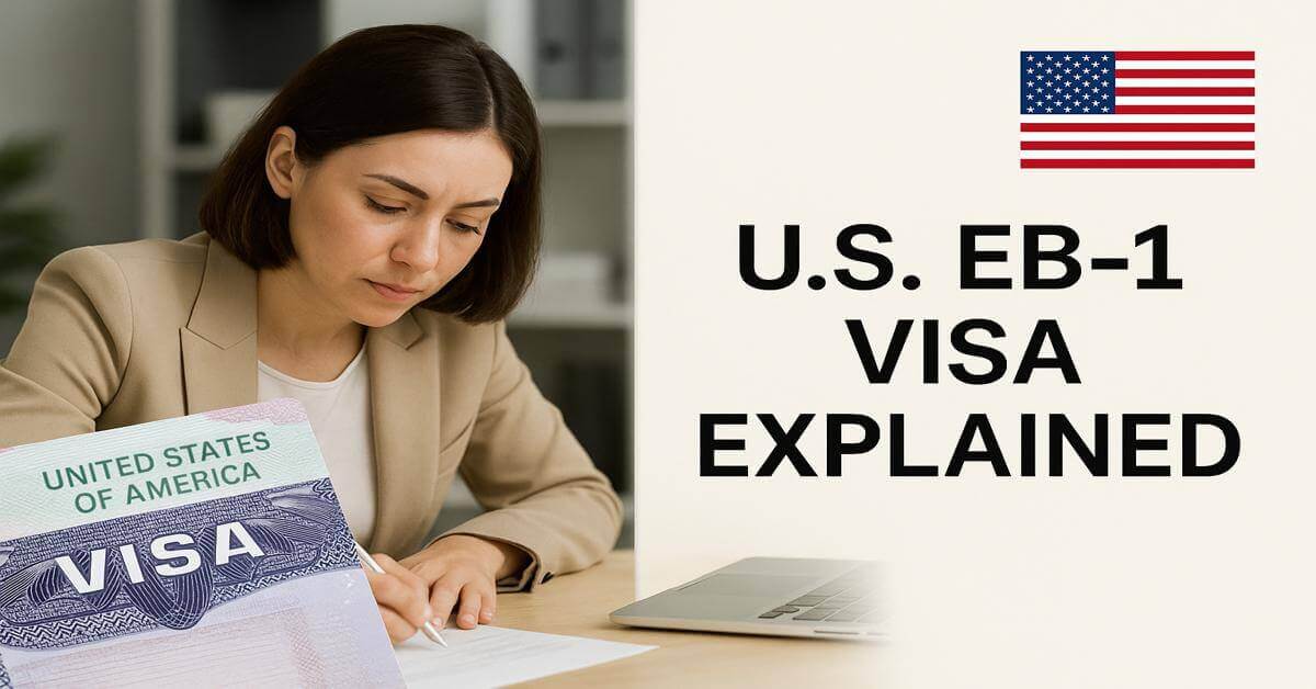 U.S. EB-1 Visa Explained