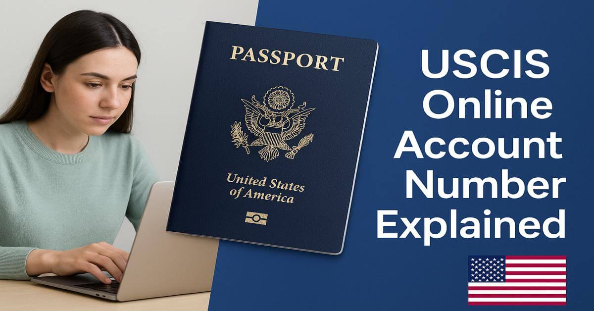 USCIS Online Account Number Explained