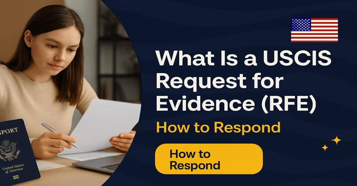 What Is a USCIS Request for Evidence (RFE)