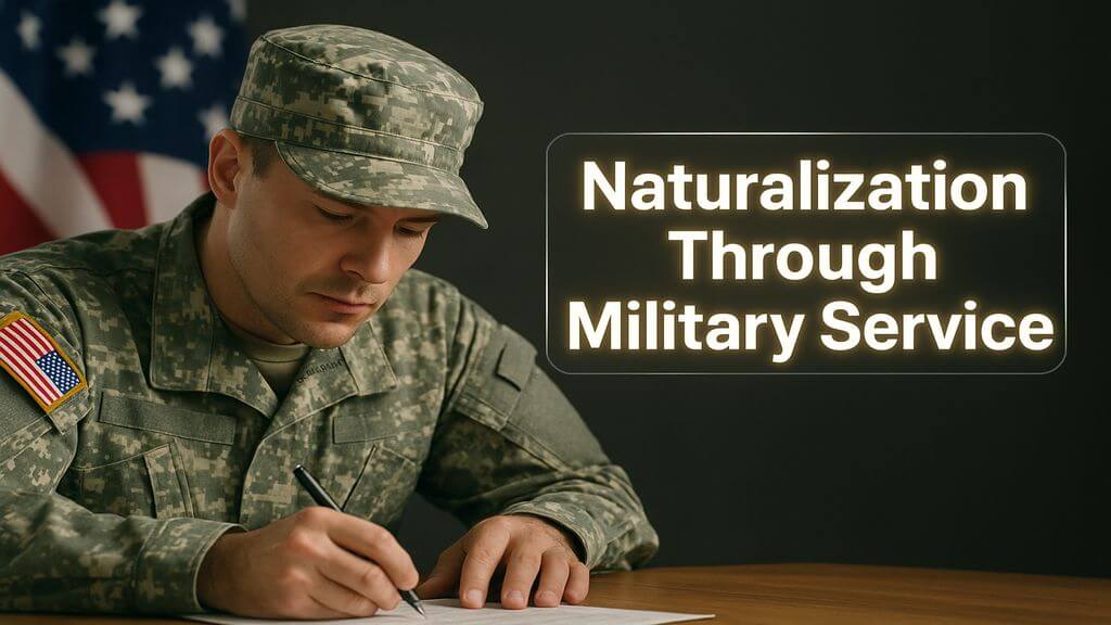 Naturalization Through Military Service
