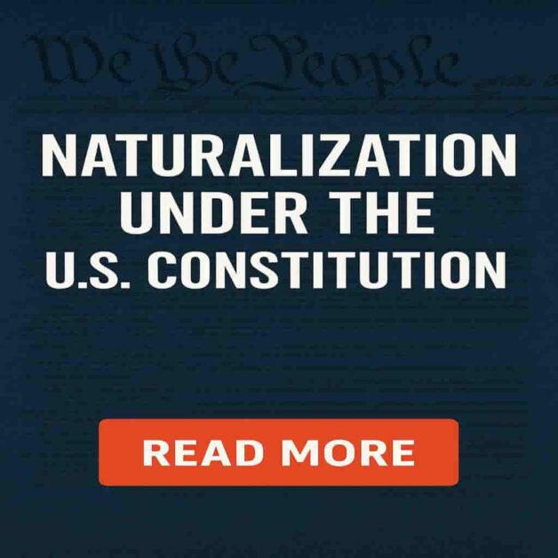 Naturalization Under the U.S Constitution