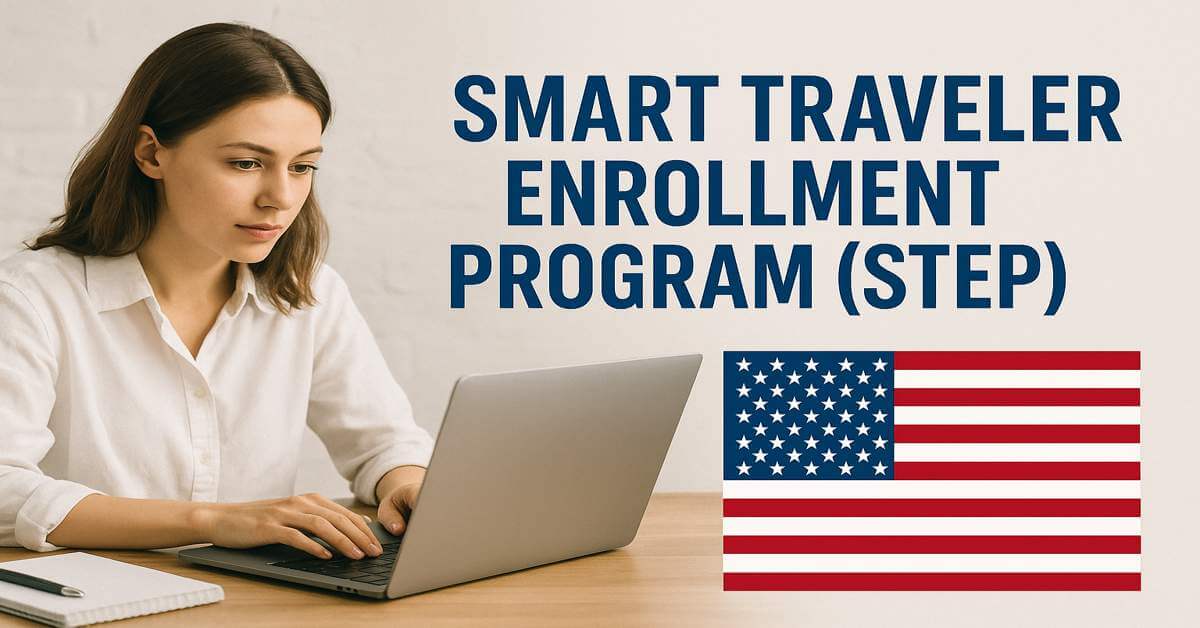Smart Traveler Enrollment Program (STEP)