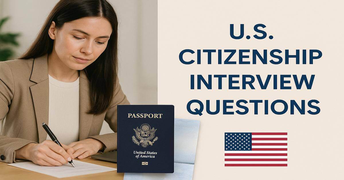 U.S Citizenship Interview Questions