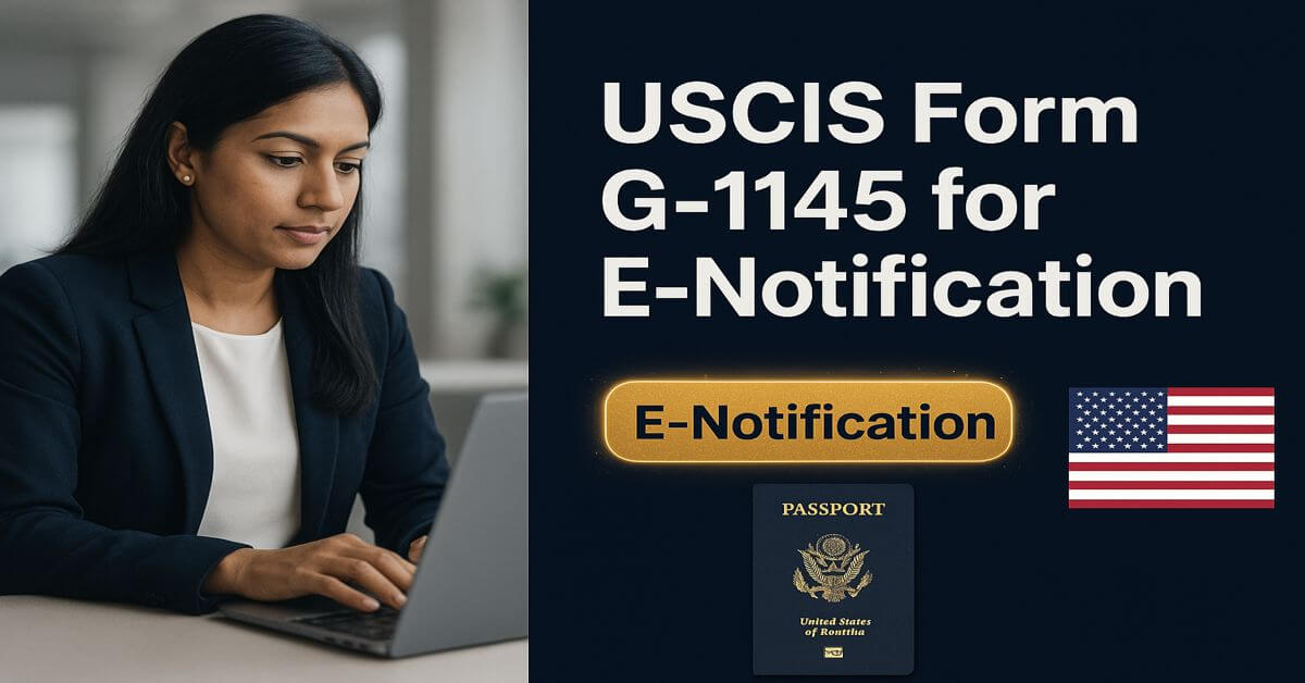 USCIS Form G-1145 for E-Notification